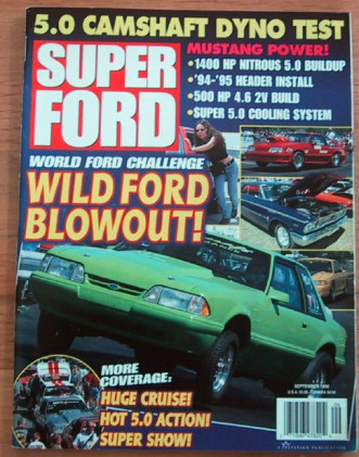 SUPER FORD 1998 SEPT - '67 GT500/WEBER, HUFFED RANGER